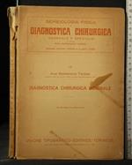 Semeiologia Fisica e Diagnostica Chirurgica Generale e Speciale