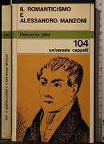 Il Romanticismo e Alessandro Manzoni