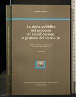 La Spesa Pubblica Nel Processo di Pianificazione e Gestione Del