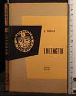 Maestri. Lohengrin