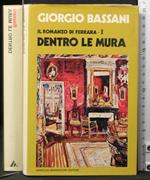 Il romanzo di Ferrara 1. Dentro le mura