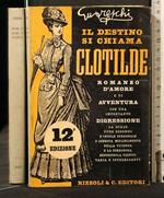 Il Destino Si Chiama Clotilde