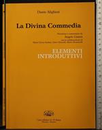 La Divina Commedia. Elementi introduttivi