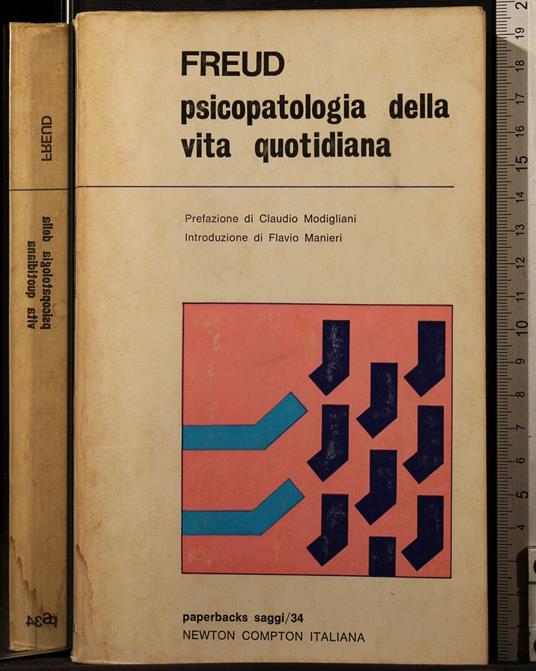 Psicopatologia della Vita Quotidiana — Libro di Sigmund Freud