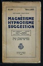 Methode Pratique De Magnetisme Hypnotisme Suggestion