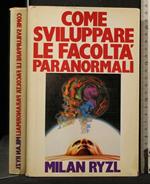 Come Sviluppare Le Facoltà Paranormali