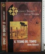 I Codici Segreti Della Storia: Il Tesoro Del Tempio