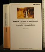 Ragione e Sentimento Orgoglio e Pregiudizio