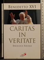 Caritas in veritate. Enciclica sociale