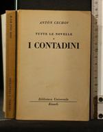 Tutte Le Novelle. I Contadini. Antòn Cechov