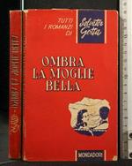 Ombra La Moglie Bella