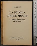 La scuola delle mogli e la critica