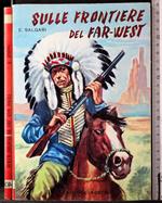 Sulle frontiere del far-west