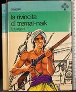 La rivincita di tremal-naik