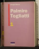 Palmiro Togliatti Vol 1