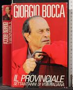 Il provinciale. Settant'anni di vita italiana