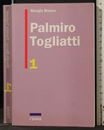 Palmiro Togliatti. Vol 1