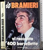 Io Bramieri. Vi racconto 400 barzellette