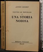 Tutte le novelle. Una storia noiosa