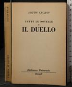 Tutte le novelle. Il duello