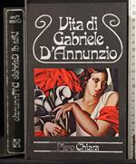 Vita di Gabriele d'Annunzio