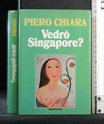 Vedrò Singapore?