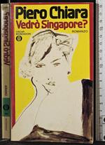 Vedrò Singapore?