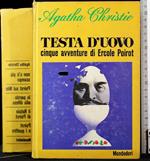 Testa d'uovo. Cinque avventure di Ercole Poirot