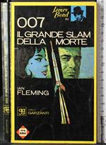 007. Il Grande Slam Della Morte