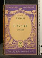 L' Avare Comedie