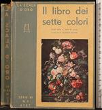 La scala d'oro. Il libro dei sette colori