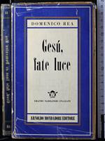 Gesù, fate luce