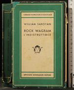 Rock Wagram L'Indistruttibile