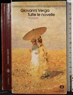 Tutte le novelle. Vol 1