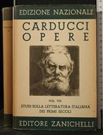 Opere.Vol 8. Studi Della Letteratura Italiana.