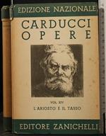 Opere. Vol 14. L'Ariosto e Il Tasso