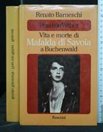 Frau Von Weber Vita e Morte di Mafalda di Savoia a Buchenwald