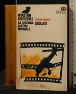 La Seconda Guerra Mondiale Isolati Volume 4