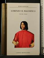 Lorenzo Il Magnifico Vol Primo