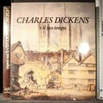 Charles dickens e il suo tempo