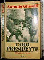 Caro presidente