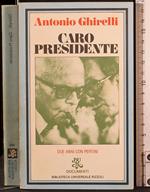 Caro presidente