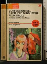 Confessioni Del Cavaliere D'Industria Felix Krull