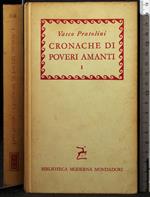 Cronache di poveri amanti. Vol I