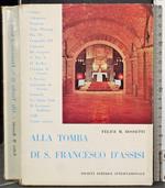 Alla tomba di S Francesco d'Assisi