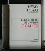 Les Heritiers De L'Avenir Le Cahier