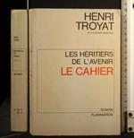 Les Heritiers De L'Avenir Le Cahier