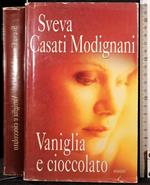 Vaniglia e cioccolato