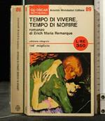 Tempo di Vivere, Tempo di Morire