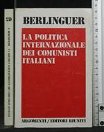 La Politica Internazionale Dei Comunistri Italiani